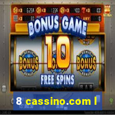 8 cassino.com l